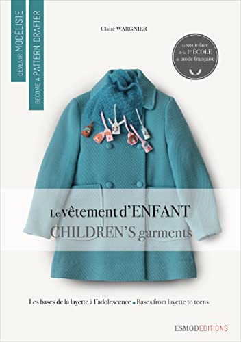 Children's Garments: Become A Pattern Drafter (Become a Pattern Drafter Series)